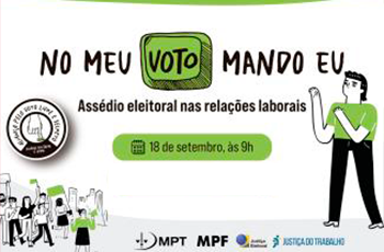TRT-AL, MPT e TRE realizam seminário sobre assédio eleitoral nas relações de trabalho